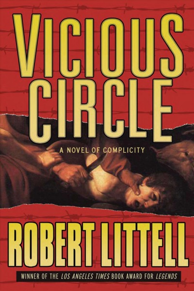 Vicious circle : a novel of complicity / Robert Littell.