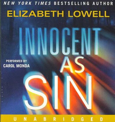 Innocent as sin [sound recording] / Elizabeth Lowell.
