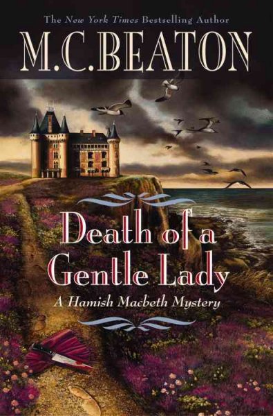 Death of a gentle lady : a Hamish Macbeth mystery / M.C. Beaton.