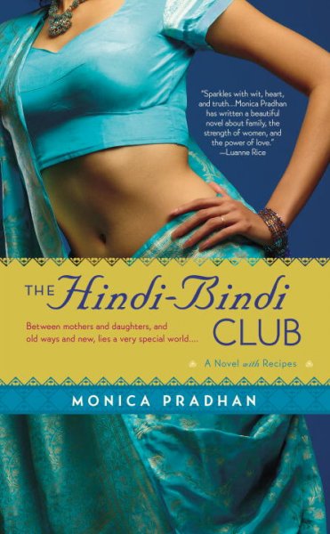 The Hindi-Bindi Club / Monica Pradhan.