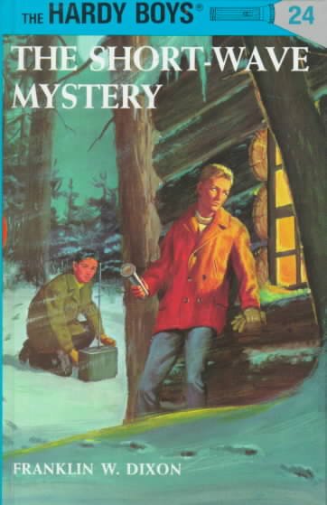 The short-wave mystery / by Franklin W. Dixon.
