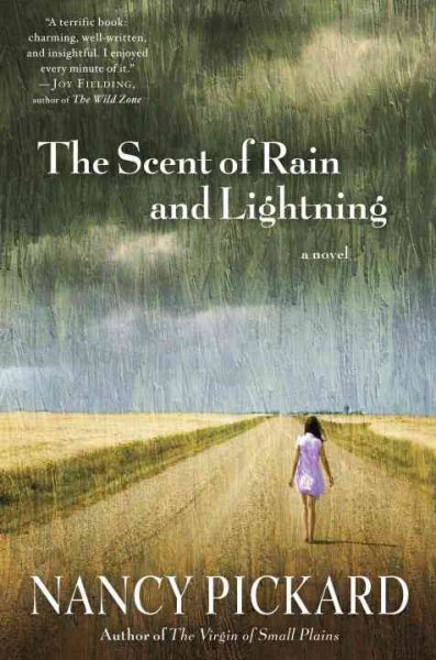 The scent of rain and lightning : a novel / Nancy Pickard.