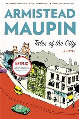 Tales of the city / Armistead Maupin.