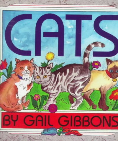 Cats / by Gail Gibbons.
