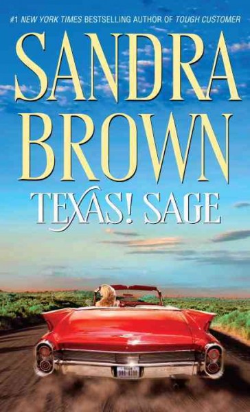 Texas! Sage [text] / Sandra Brown.