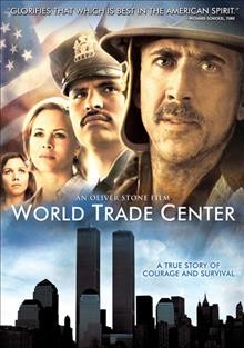 World Trade Center [videorecording] / Paramount Pictures ; produced by Michael Shamberg ... [et al.] ; written by Andrea Berloff ; directed by Oliver Stone.