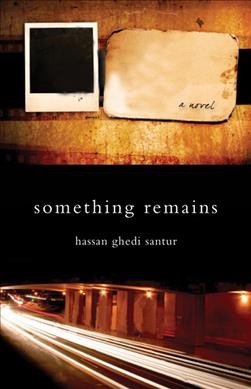 Something remains / Hassan Ghedi Santur.