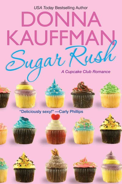 Sugar rush / Donna Kauffman.