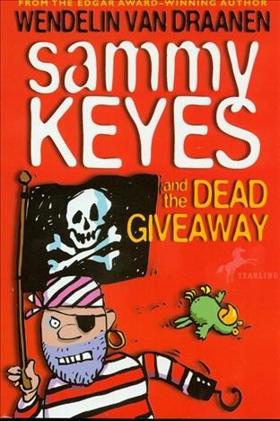 Sammy Keyes and the dead giveaway [electronic resource] / by Wendelin Van Draanen.