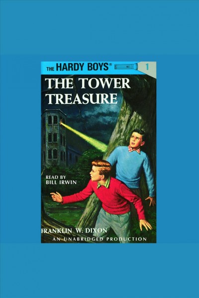 The tower treasure [electronic resource] / Franklin W. Dixon.