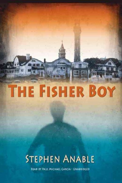 The fisher boy [electronic resource] / Stephen Anable.