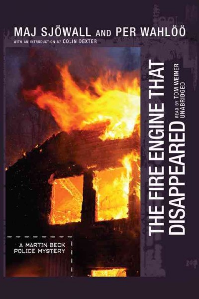 The fire engine that disappeared [electronic resource] / Maj Sj�owall, Per Wahl�o�o ; translated from the Swedish by Joan Tate.