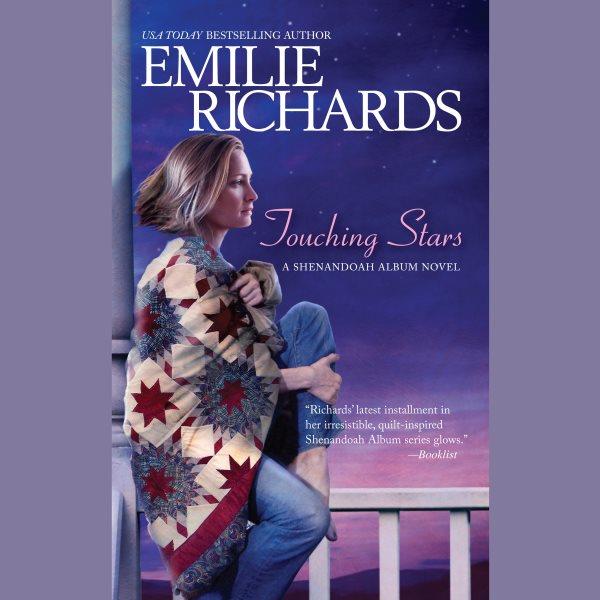 Touching stars [electronic resource] / Emilie Richards.