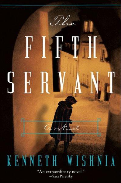 The fifth servant [electronic resource] / Kenneth Wishnia.