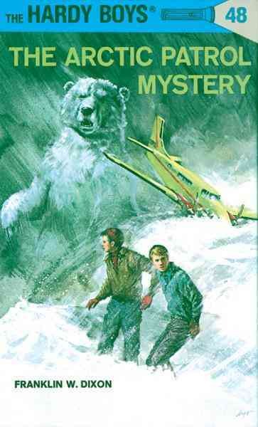 The Arctic patrol mystery [electronic resource] / by Franklin W. Dixon.