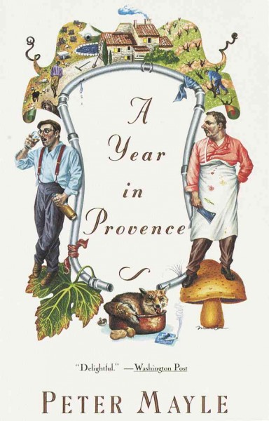 A year in Provence [electronic resource] / Peter Mayle ; illustrations by Judith Clancy.