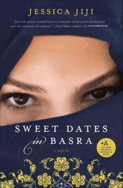 Sweet dates in Basra [electronic resource] / Jessica Jiji.