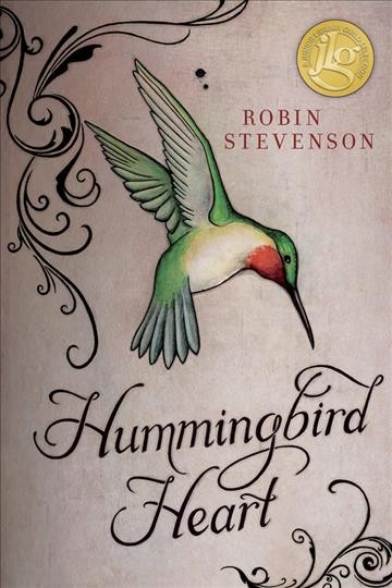 Hummingbird heart / Robin Stevenson.
