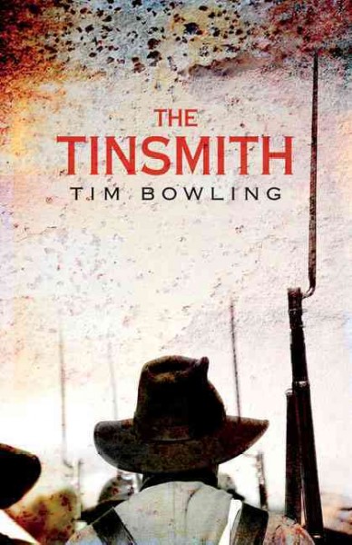 The tinsmith / Tim Bowling.