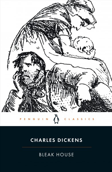 Bleak House / Charles Dickens ; edited with an introduction and notes by Nicola Bradbury ; preface by Terry Eagleton.