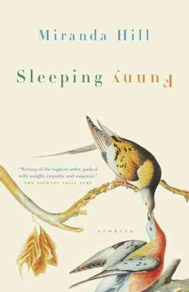 Sleeping funny : stories / Miranda Hill.