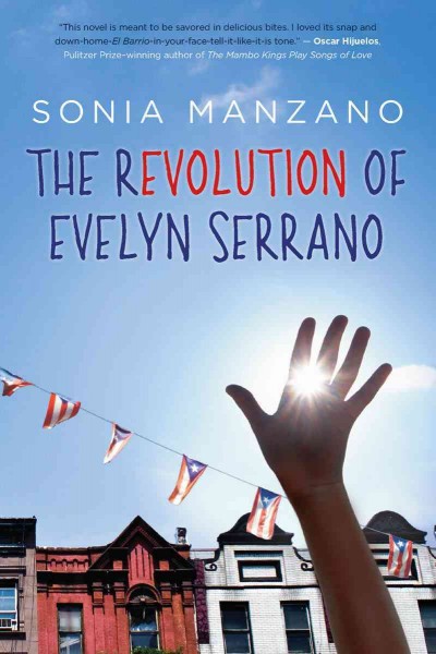 The revolution of Evelyn Serrano / Sonia Manzano.