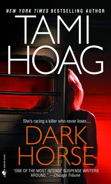 Dark horse [electronic resource] / Tami Hoag.