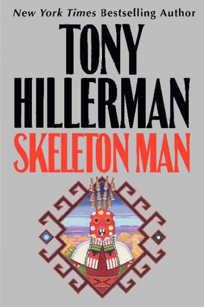 Skeleton man [electronic resource] / Tony Hillerman.