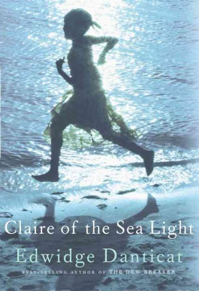 Claire of the sea light / Edwidge Danticat.