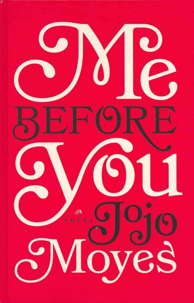 Me before you / Jojo Moyes.