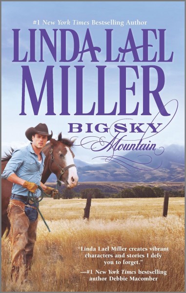 Big Sky Mountain [electronic resource] / Linda Lael Miller.