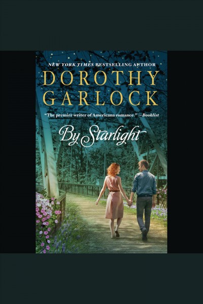 By starlight [electronic resource] / Dorothy Garlock.