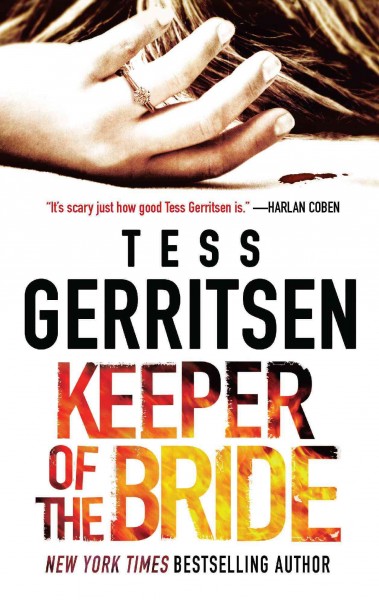Keeper of the bride [electronic resource] / Tess Gerritsen.