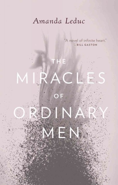 Miracles of ordinary men [electronic resource] / Amanda Leduc.