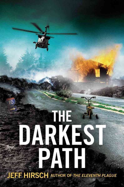 The darkest path / Jeff Hirsch.