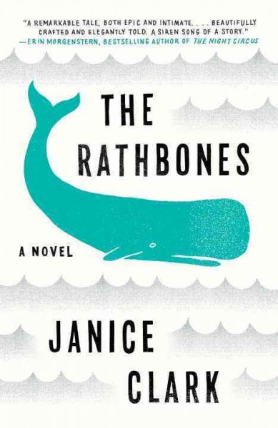 The Rathbones [electronic resource] / Janice Clark.