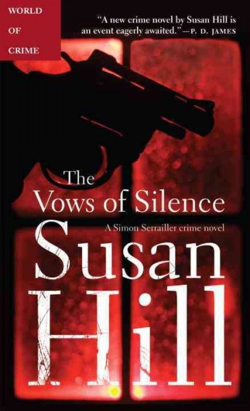 The vows of silence [electronic resource] : a Simon Serrailler crime novel / Susan Hill.