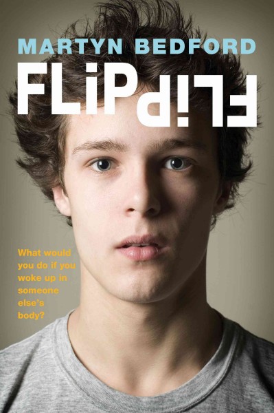 Flip [electronic resource] / Martyn Bedford.