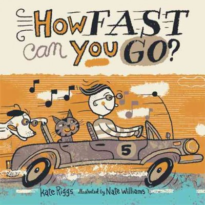 How fast can you go? / Kate Riggs.