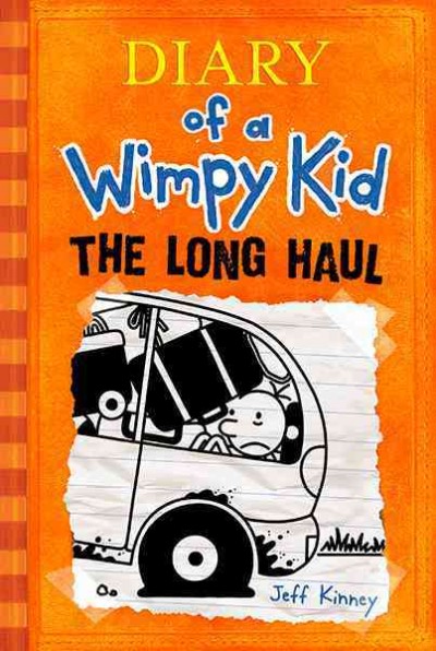 The long haul Bk.9  Diary of a wimpy kid by Jeff Kinney.