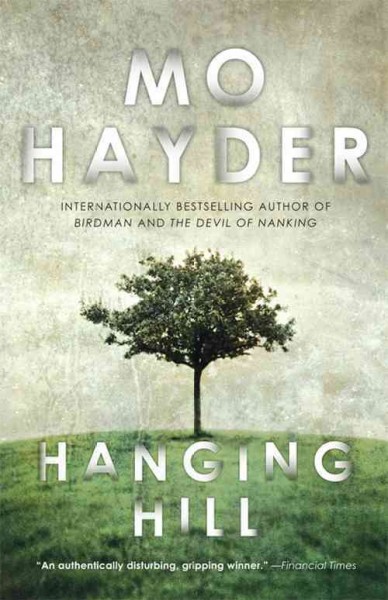 Hanging Hill / Mo Hayder.