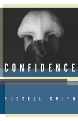 Confidence : stories / Russell Smith.