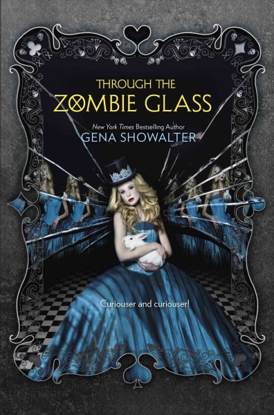 Through the zombie glass [electronic resource] / Gena Showalter.