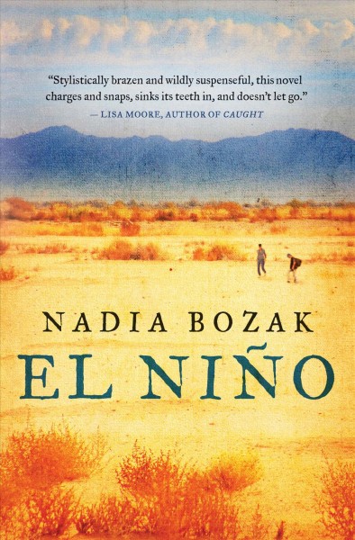 El Niño / Nadia Bozak.