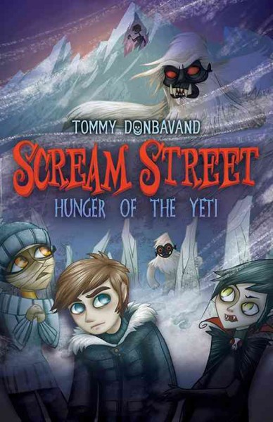 Hunger of the yeti / Tommy Donbavand.