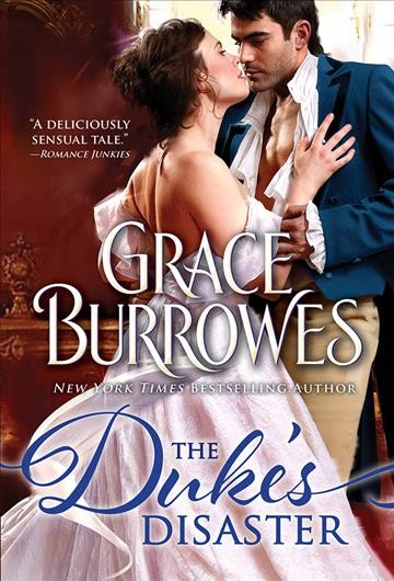 The duke's disaster [electronic resource] / Grace Burrowes.