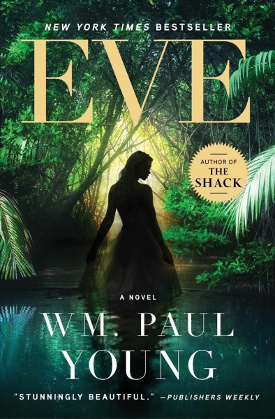 Eve / William Paul Young.