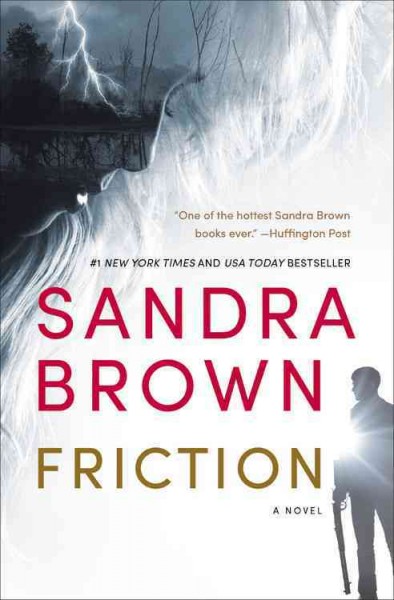 Friction : a novel / Sandra Brown.