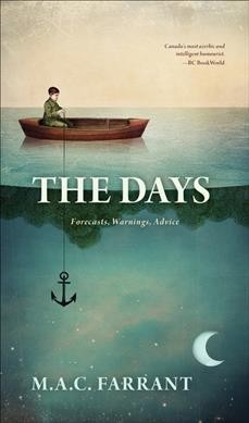 The days : forecasts, warnings, advice / M.A.C. Farrant.