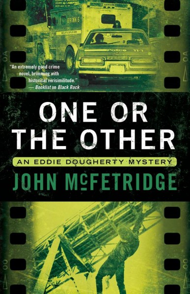 One or the other : an Eddie Dougherty mystery / John McFetridge.